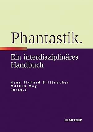 Seller image for Phantastik. Ein interdisziplinres Handbuch. for sale by artbook-service