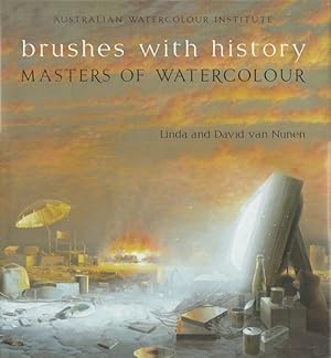 Image du vendeur pour Brushes with History: Masters of Watercolour mis en vente par Goulds Book Arcade, Sydney