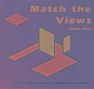 Bild des Verkufers fr Match the Views : Cut and Fold Puzzles to Imagine and Solve zum Verkauf von Smartbuy