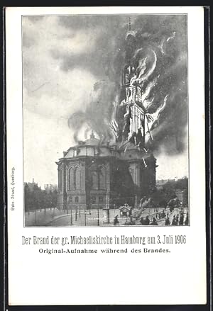 Ansichtskarte Hamburg-Neustadt, Der Brand der grossen Michaeliskirche 1906