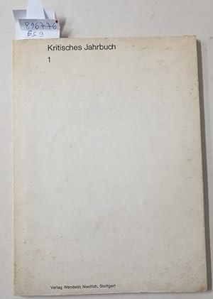Kritisches Jahrbuch 1 : (zum Teil) von den Autoren signiertes Exemplar : Limitiert, Nr. 5/400 : m...