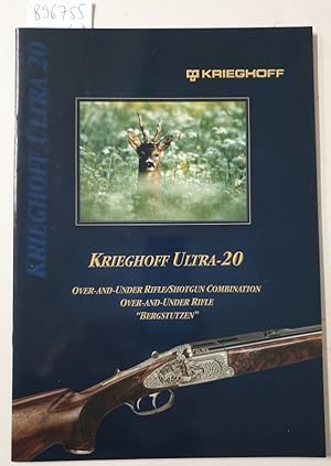 Werbekatalog des Jagdwaffen-Herstellers Krieghoff, Ulm : Krieghoff Ultra-20, Over-and-under Rifle...