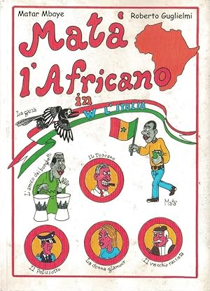 Image du vendeur pour Mat l'africano in W l'Italia mis en vente par MULTI BOOK