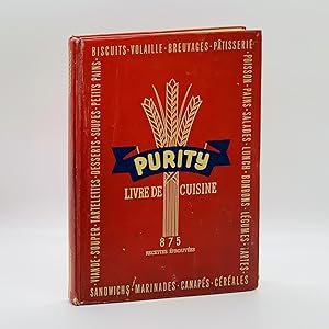 Livre de Cuisine: Purity ; [French-Canadian Cookbook with Colour Illustrations by A.J. Casson, Me...