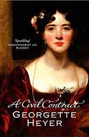 Bild des Verkufers fr A Civil Contract: Gossip, scandal and an unforgettable Regency romance zum Verkauf von WeBuyBooks 2
