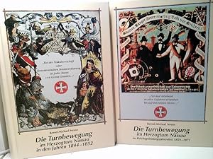 Konvolut: 2 Bände (von2) Die Turnbewegung im Herzogtum Nassau in den Jahren 1844 - 1852 sowie im ...