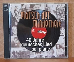 Marsch der Minderheit. 40 Jahre deutsches Lied bei pläne (2CD)