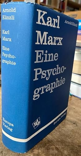 Karl Marx. Eine Psychographie.