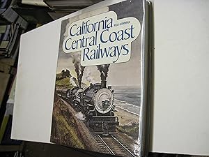 Bild des Verkufers fr California Central Coast Railways zum Verkauf von Stewart Blencowe