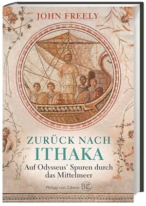 Bild des Verkufers fr Zurck nach Ithaka: Auf Odysseus' Spuren durch das Mittelmeer zum Verkauf von Modernes Antiquariat - bodo e.V.