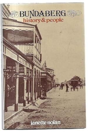 Bild des Verkufers fr Bundaberg: History and People. zum Verkauf von City Basement Books