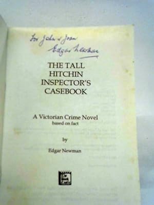 Bild des Verkufers fr The Tall Hitchin Inspector's Casebook: A Victorian Crime Novel Based on Fact zum Verkauf von World of Rare Books