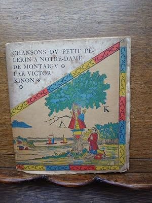 Image du vendeur pour Chansons du petit plerin  Notre-Dame de Montaigu. mis en vente par Librairie L'Abac / Gimmic SRL