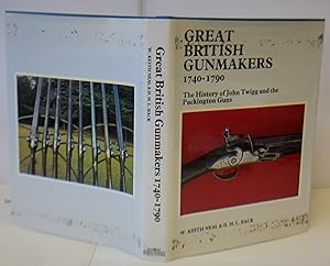 Image du vendeur pour Great British Gunmakers 1740 - 1790, The History Of John Twigg And The Packington Guns mis en vente par Hereward Books