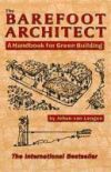 Imagen del vendedor de The Barefoot Architect: A Handbook for Green Building a la venta por Agapea Libros