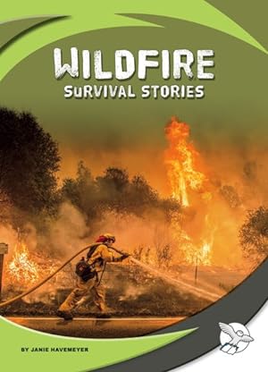 Seller image for Wildfire Survival Stories for sale by GreatBookPrices