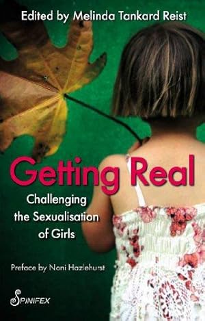 Bild des Verkufers fr Getting Real: Challenging the Sexualisation of Girls zum Verkauf von WeBuyBooks