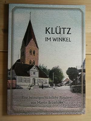 Klütz im Winkel. Eine heimatgeschichtliche Plauderei.