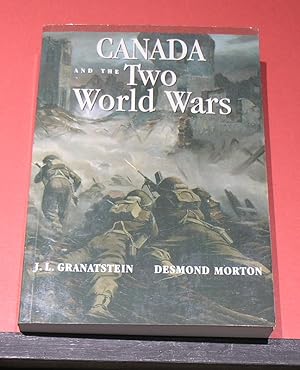 Imagen del vendedor de Canada and the Two World Wars a la venta por powellbooks Somerset UK.