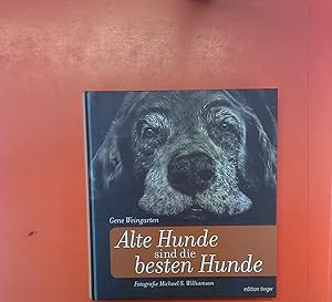 Image du vendeur pour ALte Hunde sind die besten Hunde mis en vente par biblion2