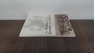 Seller image for The Battles Of The Somme And Ancre for sale by BoundlessBookstore