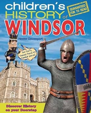 Bild des Verkufers fr Children's History of Windsor zum Verkauf von WeBuyBooks