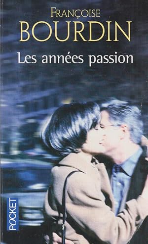 Seller image for Les Annes passion: Le roman d'une femme libre for sale by books-livres11.com