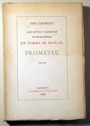 Imagen del vendedor de LES DITES I FACCIES de l'estrenu filntrop EN TOMS DE BAJALTA. PROMETEU - Barcelona 1934 a la venta por Llibres del Mirall