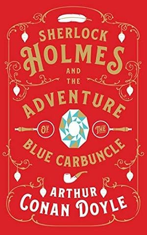 Seller image for Sherlock Holmes and the Adventure of the Blue Carbuncle for sale by WeBuyBooks