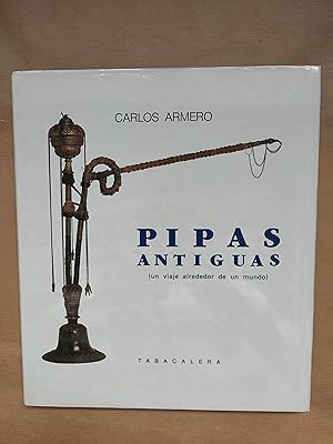 Imagen del vendedor de Pipas Antiguas (un viaje alrededor de un mundo) a la venta por LIBRERIA ANTICUARIA LUCES DE BOHEMIA