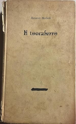 Seller image for Il tocca ferro for sale by librisaggi