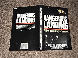 Bild des Verkufers fr Dangerous Landing: a First-Hand Story of Evasion zum Verkauf von Jim's Old Books