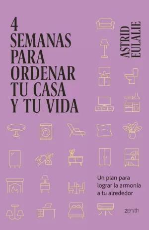 Imagen del vendedor de 4 SEMANAS PARA ORDENAR TU CASA Y TU VIDA a la venta por LIBRERIACB