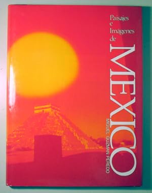 Seller image for PAISAJES E IMGENES DE MEXICO - Barcelona 1985 - Muy ilustrado for sale by Llibres del Mirall