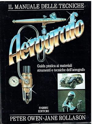 Seller image for Manuale delle tecniche dell'aerografo for sale by Libreria sottomarina - Studio Bibliografico