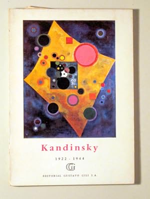 Seller image for KANDINSKY. 1922-1944 - Barcelona 1963 - Ilustrado for sale by Llibres del Mirall