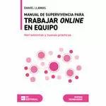 MANUAL DE SUPERVIVENCIA PARA TRABAJAR ONLINE EN EQUIPO