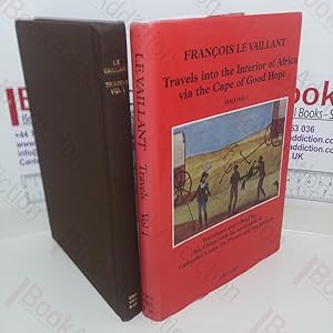 Seller image for Francois Le Vaillant: Travels into the Interior of Africa via the Cape of Good Hope, Volume I (Van Riebeeck Society, Second series, No. 38) for sale by BookAddiction (ibooknet member)