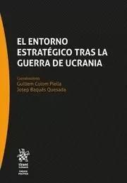 EL ENTORNO ESTRATÉGICO TRAS LA GUERRA DE UCRANIA