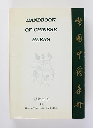 Bild des Verkufers fr Handbook of Chinese Herbs zum Verkauf von Buchkanzlei