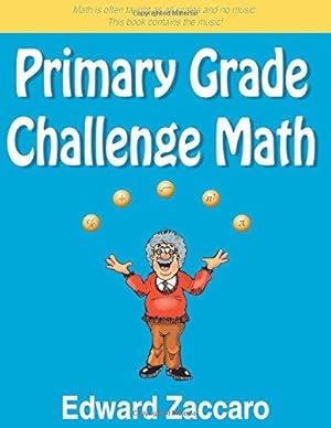 Seller image for Primary Grade Challenge Math: Grades 1-4 for sale by WeBuyBooks