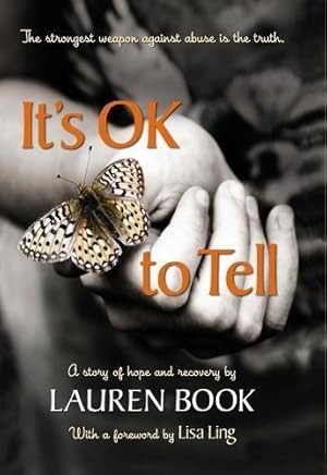 Bild des Verkufers fr It's OK to Tell: A Story of Hope and Recovery zum Verkauf von WeBuyBooks