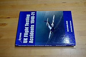 Seller image for UK Flight Testing Accidents 1940-71 for sale by HALCYON BOOKS