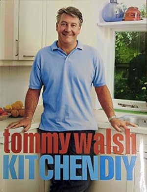 Bild des Verkufers fr Tommy Walsh Kitchen Diy 1 zum Verkauf von WeBuyBooks 2