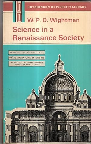 Seller image for Science in a Renaissance Society (University Library) for sale by High Street Books