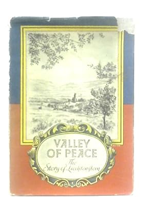 Seller image for Valley of Peace: The Story of Liechtenstein for sale by World of Rare Books