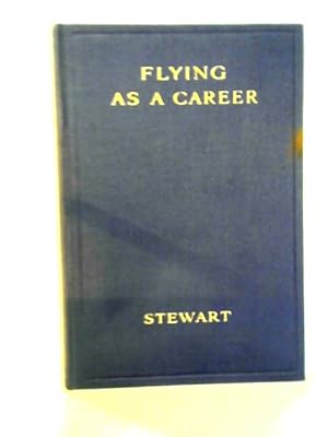 Immagine del venditore per Flying as a Career venduto da World of Rare Books