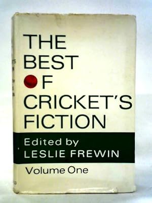 Imagen del vendedor de The Best of Cricket's Fiction. Volume 1. a la venta por World of Rare Books