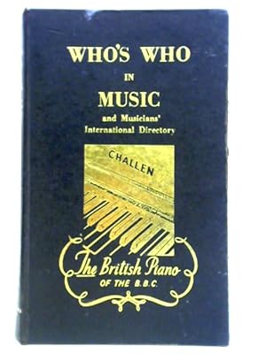 Imagen del vendedor de Who's Who in Music & Musicians' International Directory a la venta por World of Rare Books