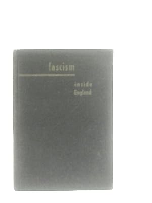 Bild des Verkufers fr Fascism inside England zum Verkauf von World of Rare Books
